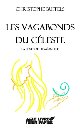 Illustration pour un livre publié : Les Vagabonds du Céleste - La légende de Méandre
