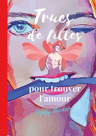 Illustration pour un livre publié : Trucs de filles, pour trouver l'amour