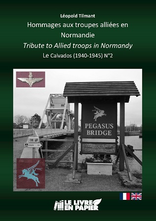 Illustration pour un livre publié : Hommages aux troupes alliées en Normandie - Tribute to allied troops in Normandy Le Calvados (1940-1945) N°2