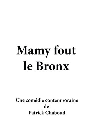 Illustration pour un livre publié : Mamy fout le Bronx