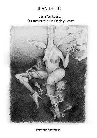 Illustration pour un livre publié : Je m'ai tué... ou meurtre d'un Daddy Lover
