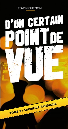 Illustration pour un livre publié : D'un certain point de vue - Tome 2