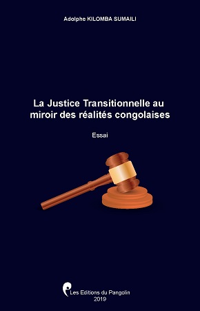 Illustration pour un livre publié : LA JUSTICE TRANSITIONNELLE AU MIROIR DES RÉALITÉS CONGOLAISES