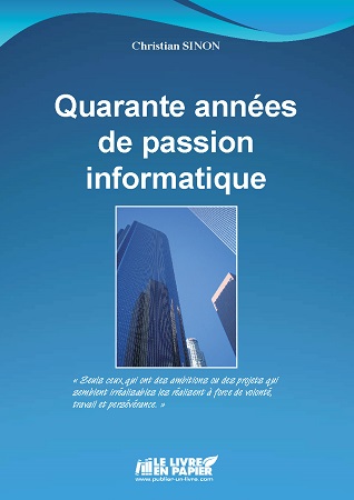 Illustration pour un livre publié : Quarante Années de Passion Informatique