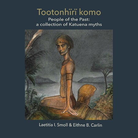 Illustration pour un livre publié : Tootonhïrï komo People of the Past: A collection of Katuena myths