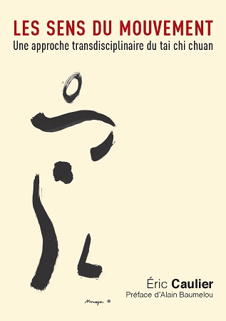 Illustration pour un livre publié : LES SENS DU MOUVEMENT Une approche transdisciplinaire du tai chi chuan