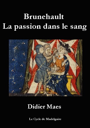 Illustration pour un livre publié : Brunehault  La passion dans le sang