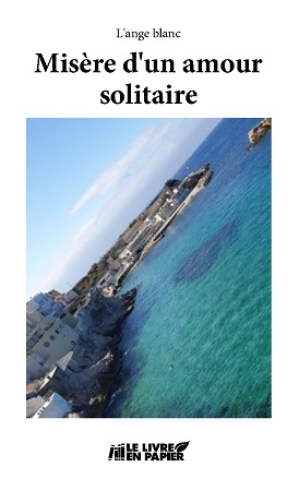 Illustration pour un livre publié : Les miséreux d'un amour solitaire