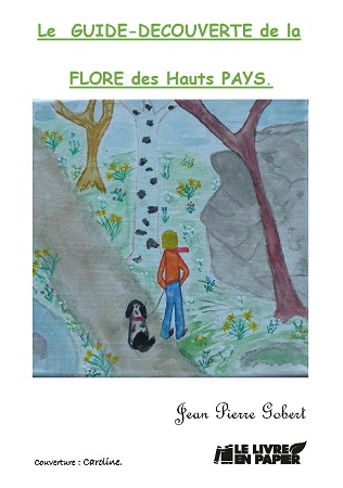 Illustration pour un livre publié : Le guide découverte de la flore des Hauts Pays