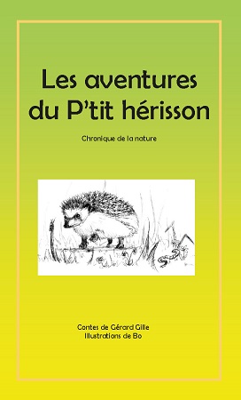 Illustration pour un livre publié : Les aventures du P'tit hérisson