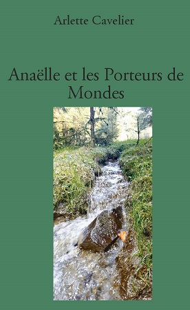 Illustration pour un livre publié : Anaëlle et les Porteurs de Mondes