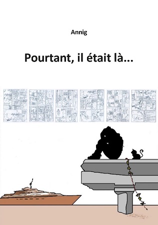 Illustration pour un livre publié : Pourtant, il était là...