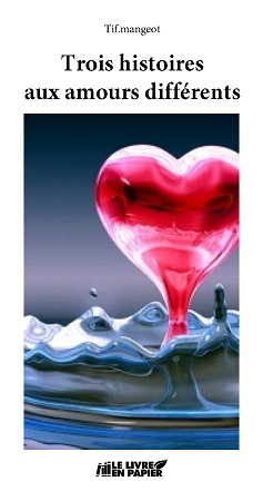 Illustration pour un livre publié : Trois histoires aux amours différents