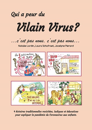 Illustration pour un livre publié : Qui a peur du Vilain Virus? ...c'est pas nous, c'est pas nous...