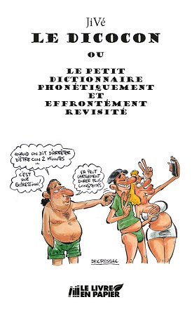Illustration pour un livre publié : Le Dicocon  ou  Le petit dictionnaire Phonétiquement et effrontément Revisité