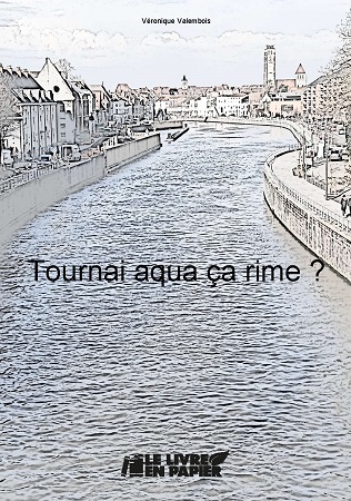 Illustration pour un livre publié : Tournai aqua ça rime?
