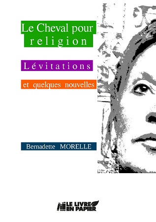 Illustration pour un livre publié : Lévitations  & Le Cheval pour religion