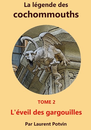 Illustration pour un livre publié : La légende des cochommouths Tome 2 : L'éveil des gargouilles
