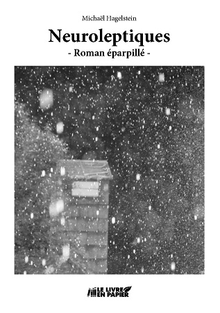 Illustration pour un livre publié : Neuroleptiques : roman éparpillé