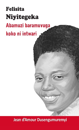 Illustration pour un livre publié : Felisita Niyitegeka Abamuzi baramuvuga koko ni intwari