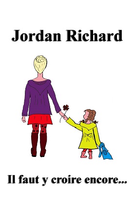 Illustration pour un livre publié : Il faut y croire encore...