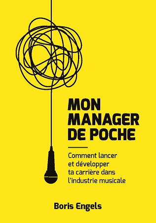 Illustration pour un livre publié : Mon Manager de Poche - Comment lancer et développer ta carrière dans l'industrie musicale?