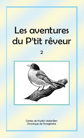 Illustration pour un livre publié : Les aventures  du P'tit rêveur 2