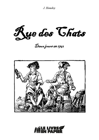 Illustration pour un livre publié : Rue des Chats - Deux jours en 1752