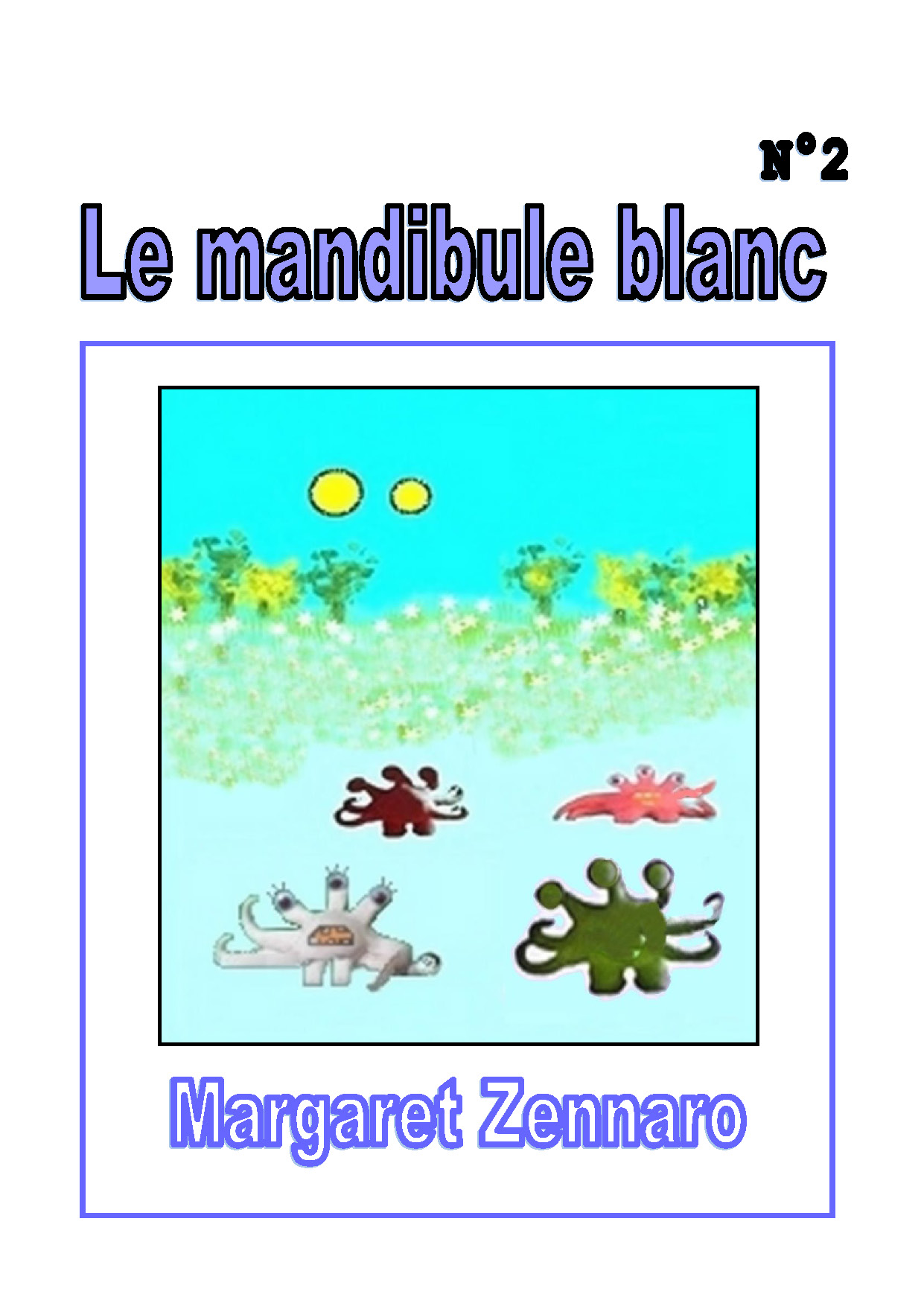 Illustration pour un livre publié : Le Mandibule blanc