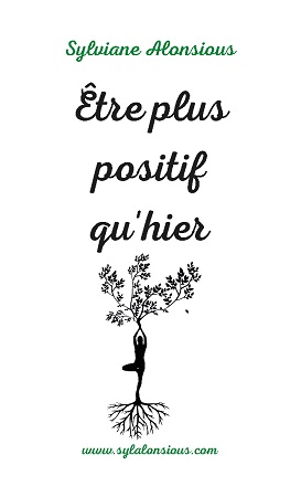 Illustration pour un livre publié : Etre plus positif qu'hier
