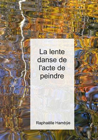 Illustration pour un livre publié : La lente danse de l'acte de peindre