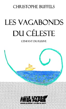 Illustration pour un livre publié : Les Vagabonds du Céleste - L'enfant du fleuve