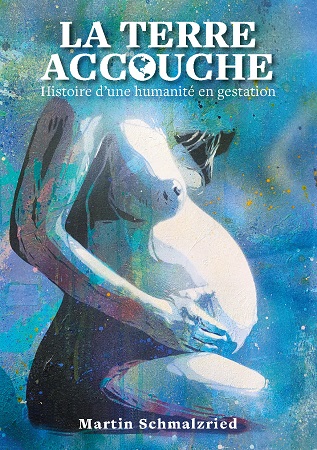 Illustration pour un livre publié : La Terre accouche - Histoire d'une humanité en gestation