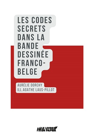 Illustration pour un livre publié : Les codes secrets dans la bande dessinée franco-belge