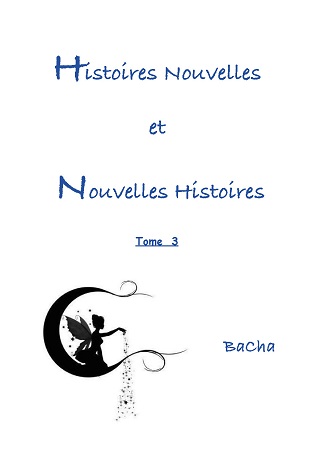Illustration pour un livre publié : Histoires nouvelles et Nouvelles Histoires - Tome. 3