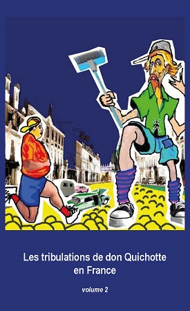 Illustration pour un livre publié : Les tribulations de don Quichotte en France (livre2)