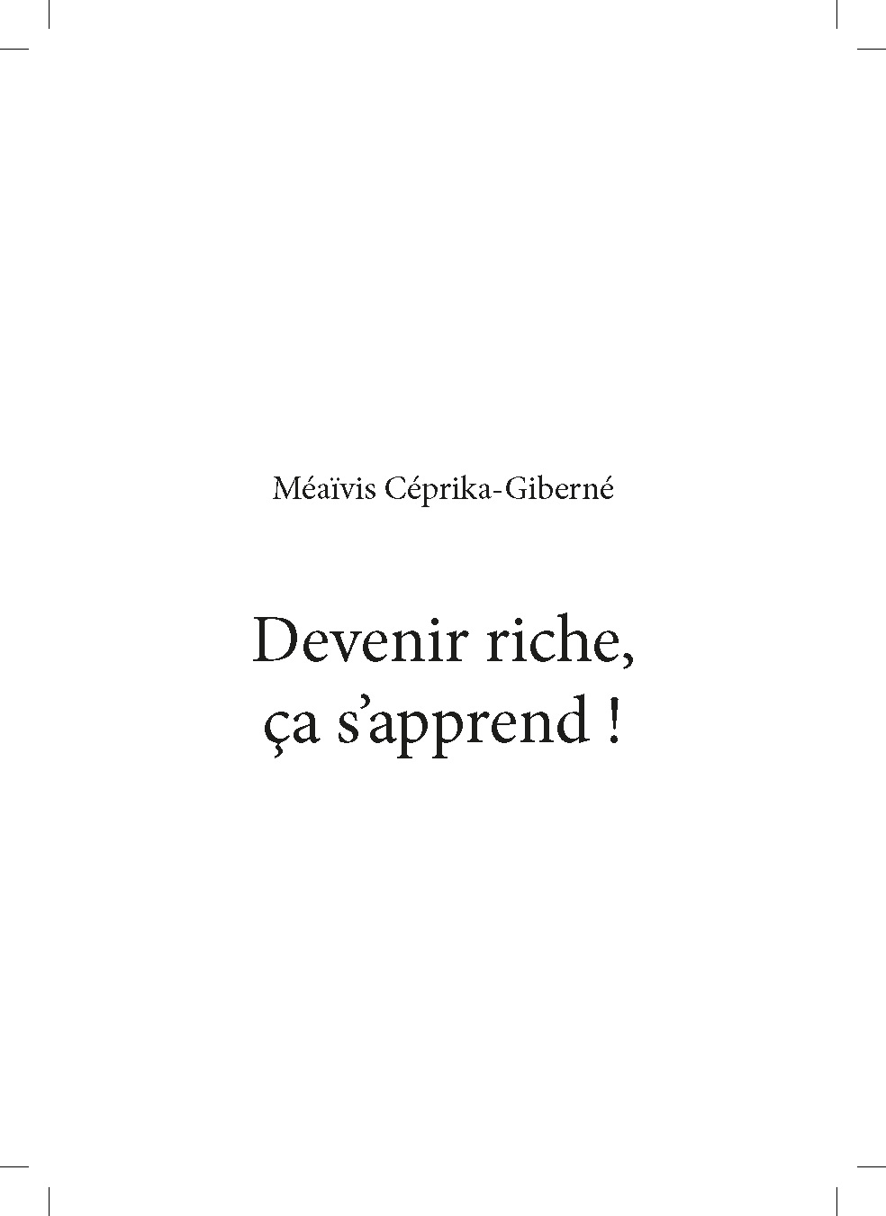 Illustration pour un livre publié : Devenir riche, ça s'apprend !