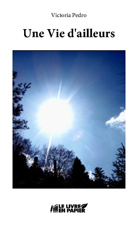 Illustration pour un livre publié : Une Vie d'ailleurs