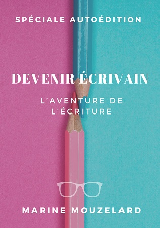 Illustration pour un livre publié : Devenir écrivain : L'aventure de l'écriture