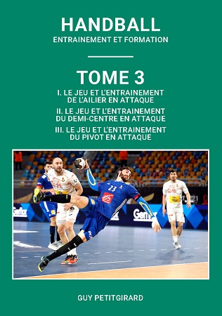 Illustration pour un livre publié : Handball : Entrainement et formation - Tome 3