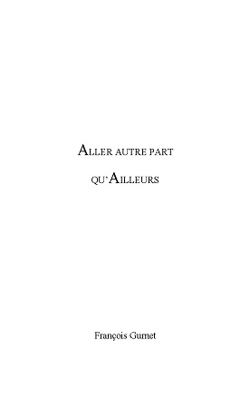 Illustration pour un livre publié : Aller autre part qu'ailleurs