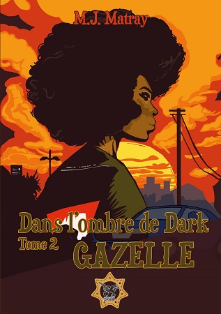 Illustration pour un livre publié : Dans l'ombre de Dark - Tome 2 - Gazelle
