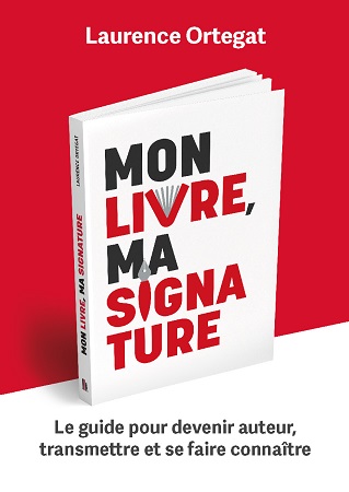 Illustration pour un livre publié : Mon livre, ma signature - Le guide pour devenir auteur, transmettre et se faire connaître