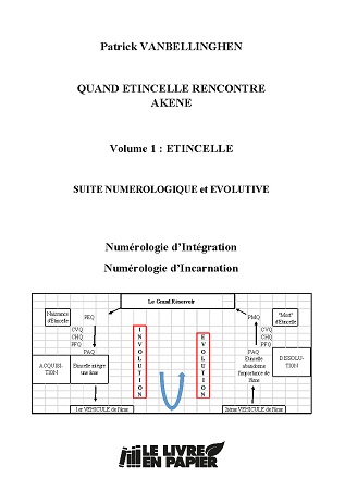 Illustration pour un livre publié : Quand Etincelle rencontre Akène - Volume 1 : Etincelle - Suite numérologique et évolutive