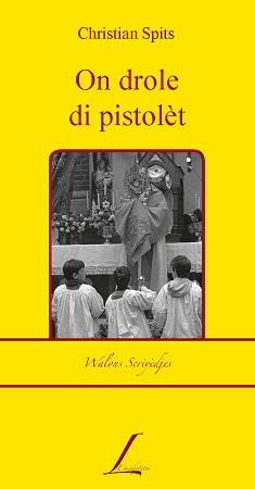 Illustration pour un livre publié : On drole di pistolèt / Un drôle de paroissien