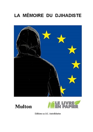 Illustration pour un livre publié : LA MEMOIRE DU DJIHADISTE