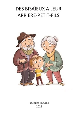 Illustration pour un livre publié : Des Bisaïeux à leur Arrière-petit-fils