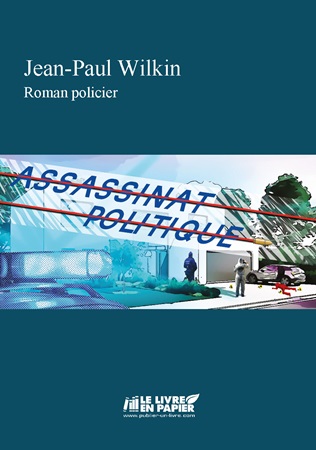 Illustration pour un livre publié : Assassinat Politique