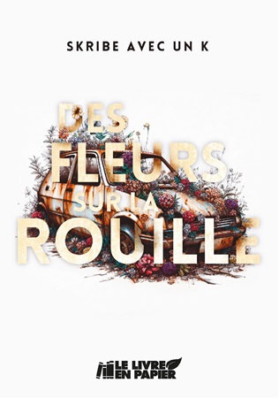 Illustration pour un livre publié : Des fleurs sur la rouille