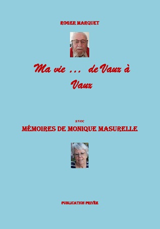 Illustration pour un livre publié : Ma Vie...de Vaux à Vaux